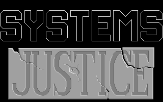Large screenshot of System Justice
