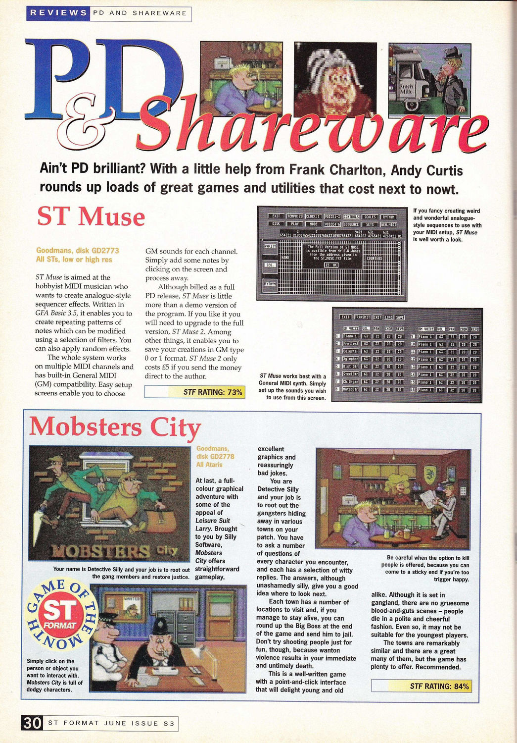 Mobsters City is one of Deano's favorite creations. This title even became 'Game of the Month' in ST Format magazine issue 83. 